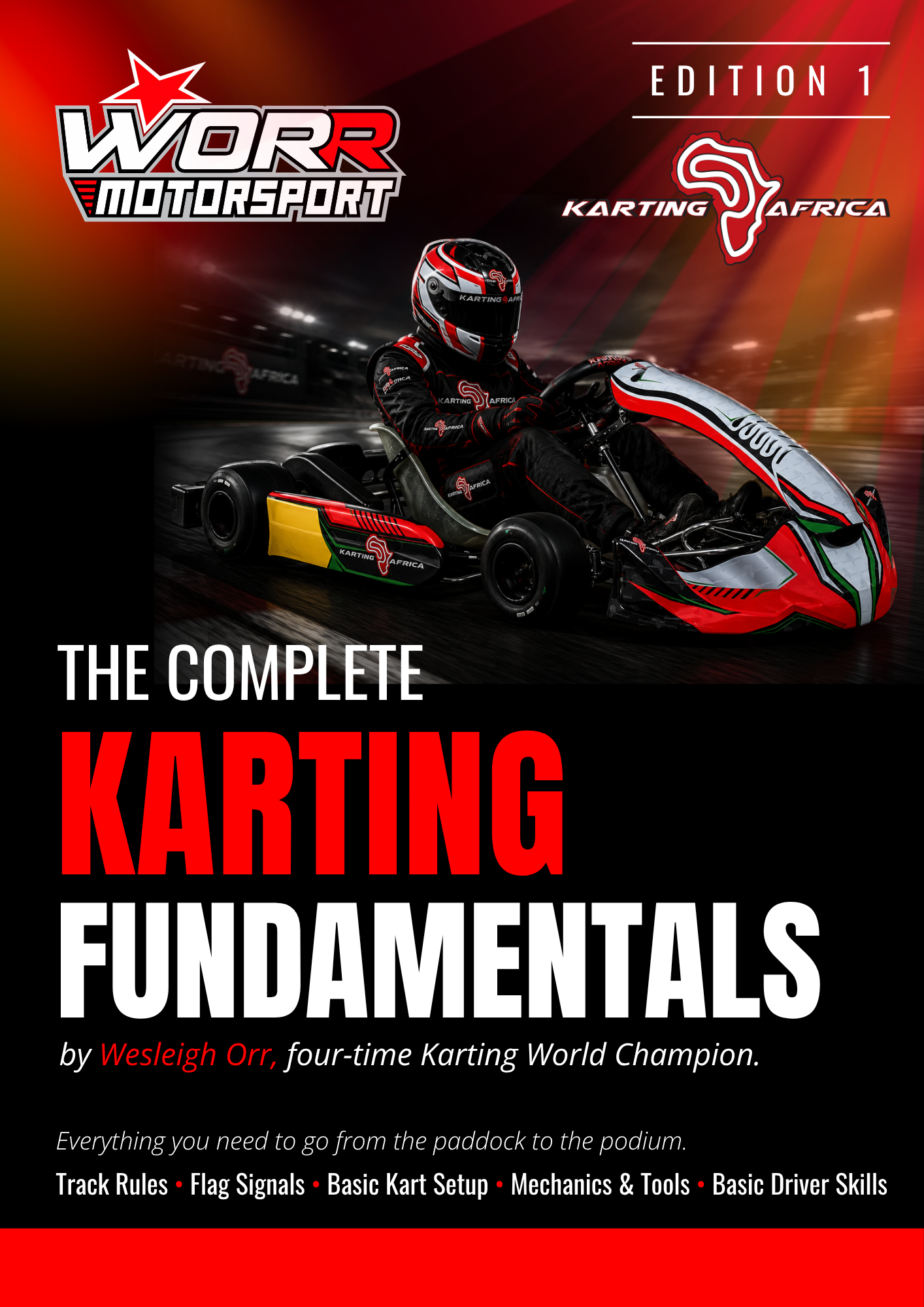 The Complete Karting Fundamentals Manual Edition 1
